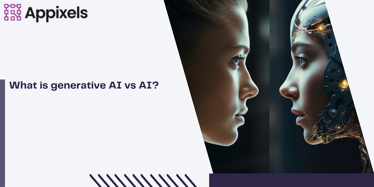 What is Generative AI vs AI?