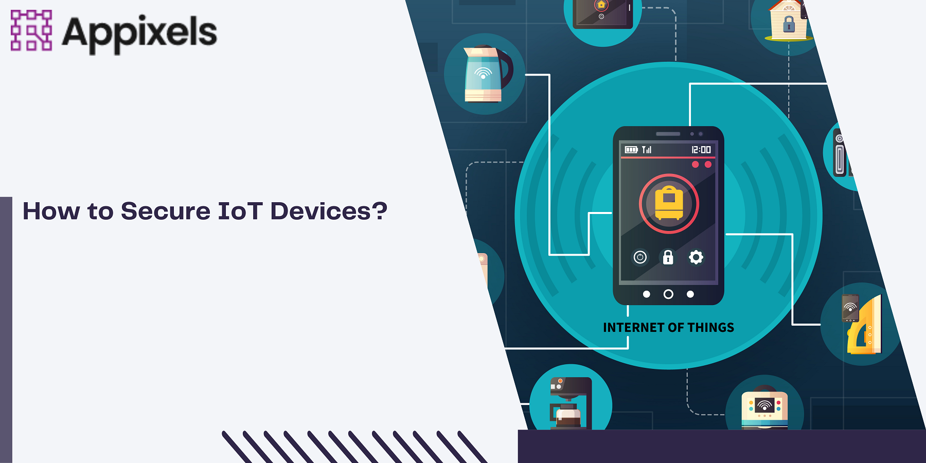 How to Secure IoT Devices?